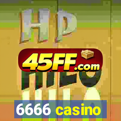 6666 casino